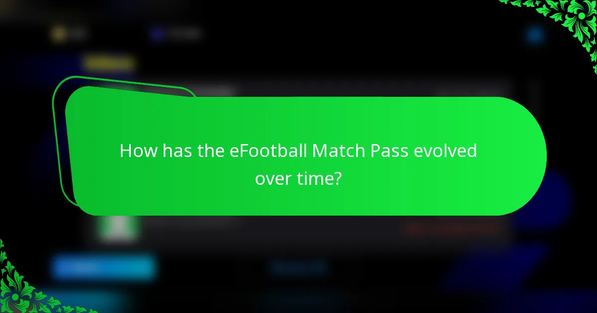 How has the eFootball Match Pass evolved over time?