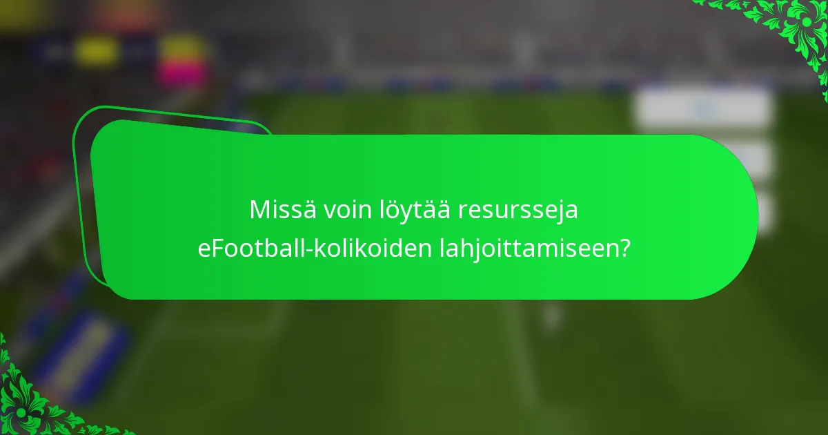 Missä voin löytää resursseja eFootball-kolikoiden lahjoittamiseen?